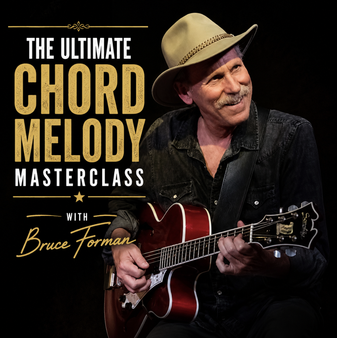 Bruce Forman’s Ultimate Chord Melody Masterclass