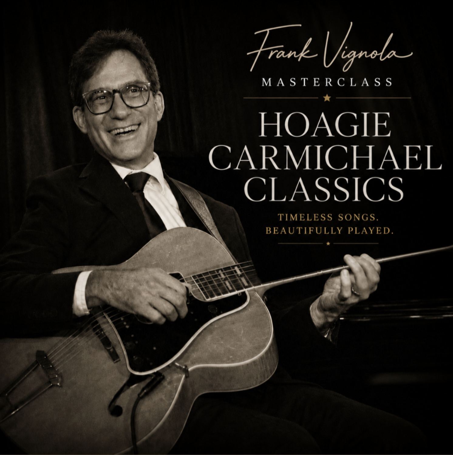 Frank Vignola’s Hoagie Carmichael Classics Masterclass