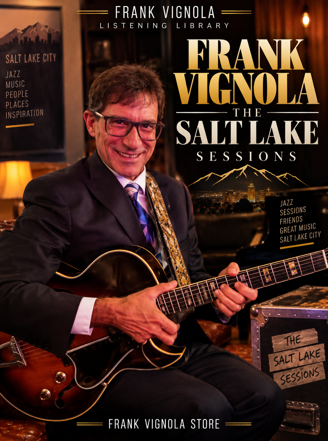 Listening Library: Frank Vignola — The Salt Lake Sessions