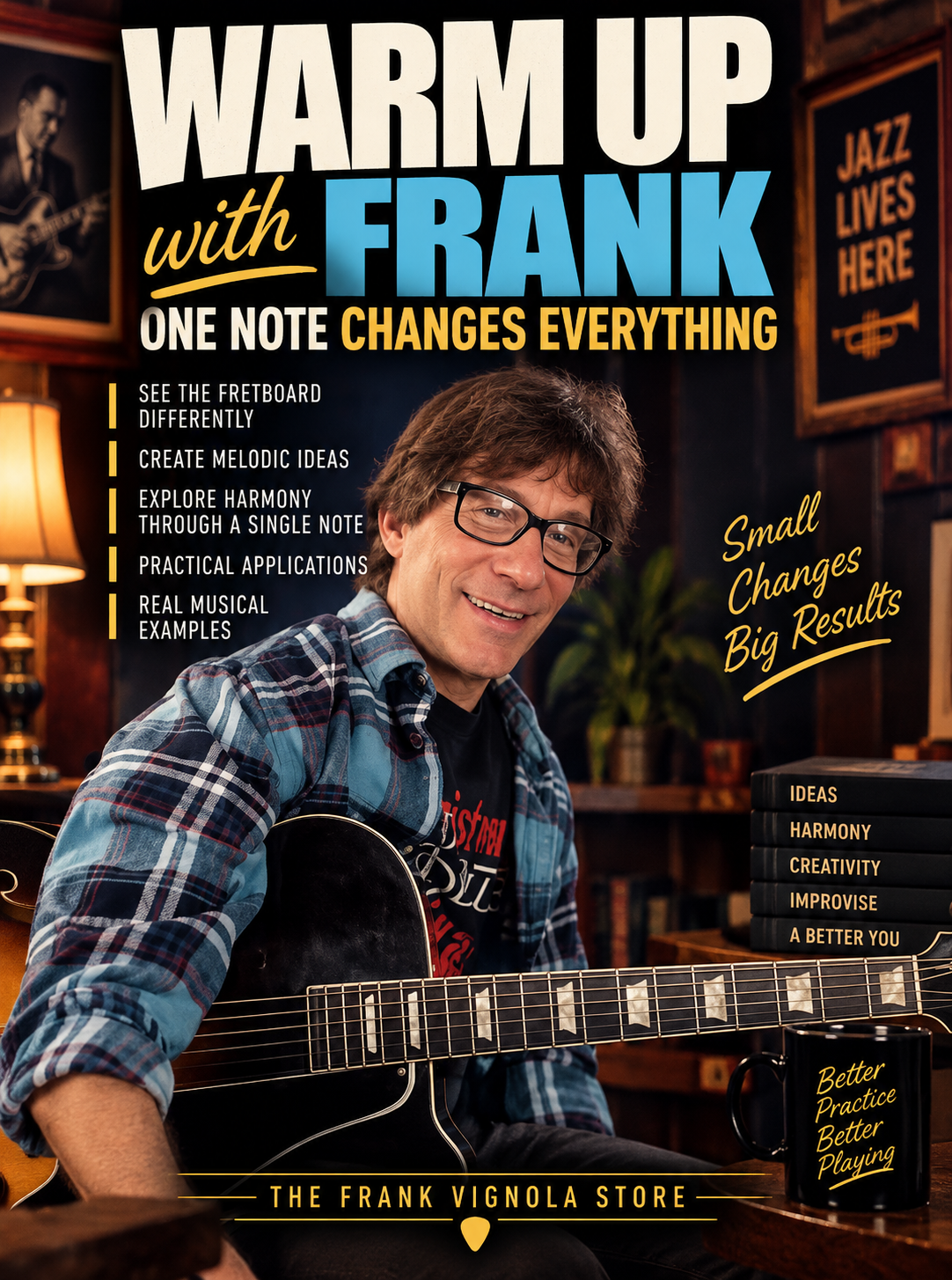 Warm Up with Frank: One Note Changes Everything