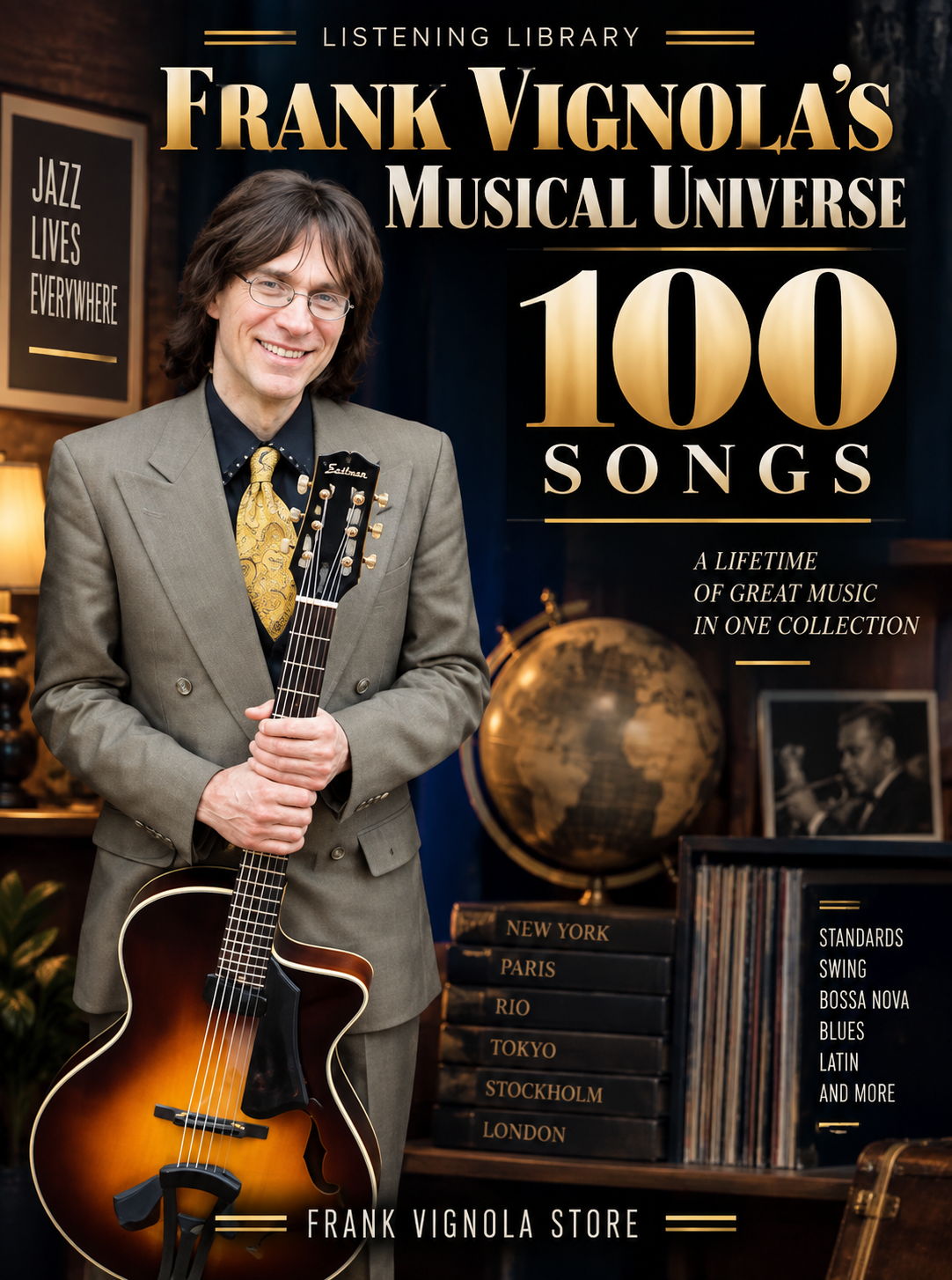 Listening Library: Frank Vignola's Musical Universe — 100 Songs