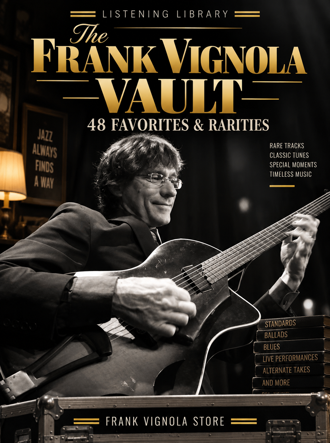 Listening Library: The Frank Vignola Vault — 48 Favorites & Rarities