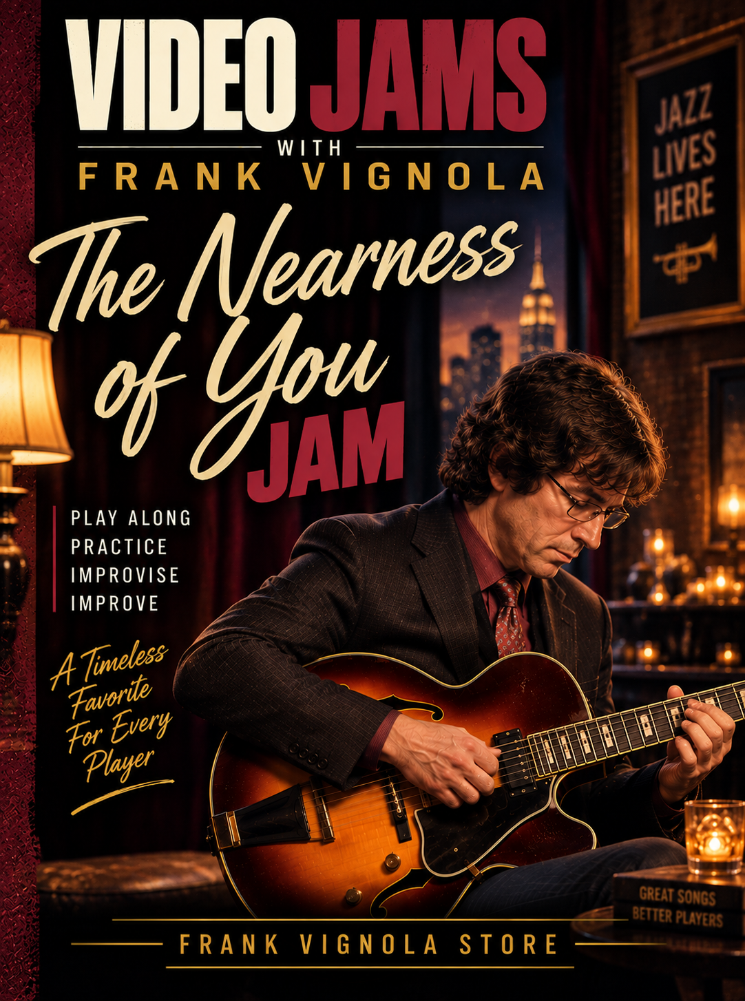 Video Jams with Frank Vignola: The Nearness of You Jam