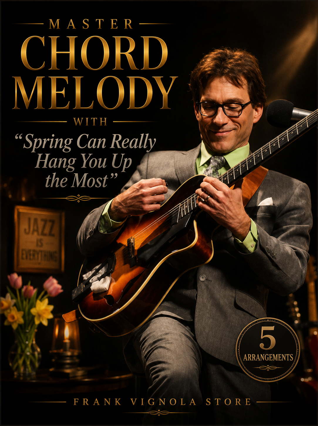 Master Chord Melody with “Spring Can Really Hang You Up the Most”