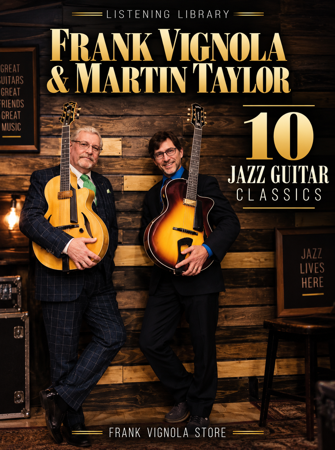 Listening Library: Frank Vignola & Martin Taylor — 10 Jazz Guitar Classics