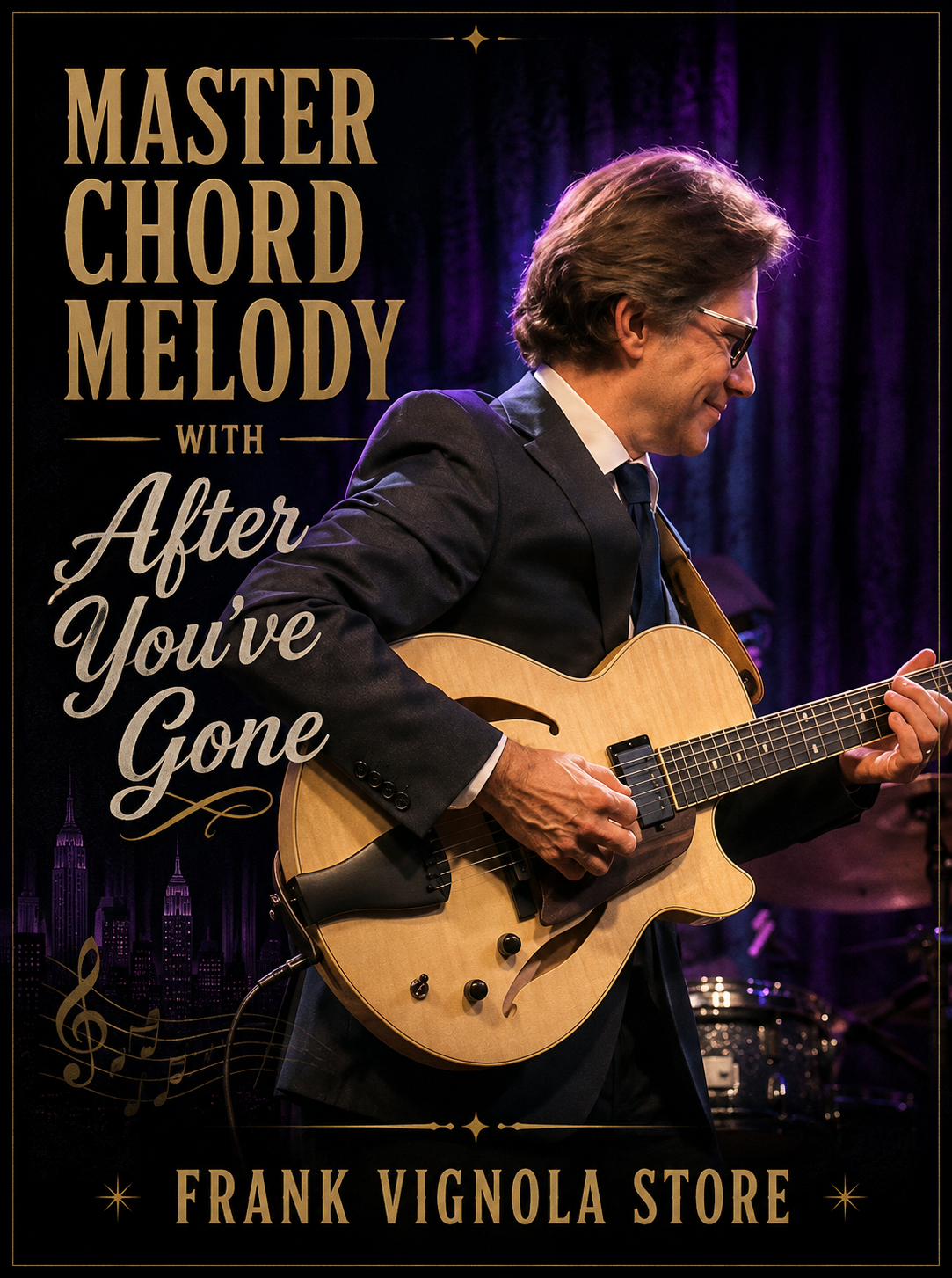 Master Chord Melody with “After You've Gone”