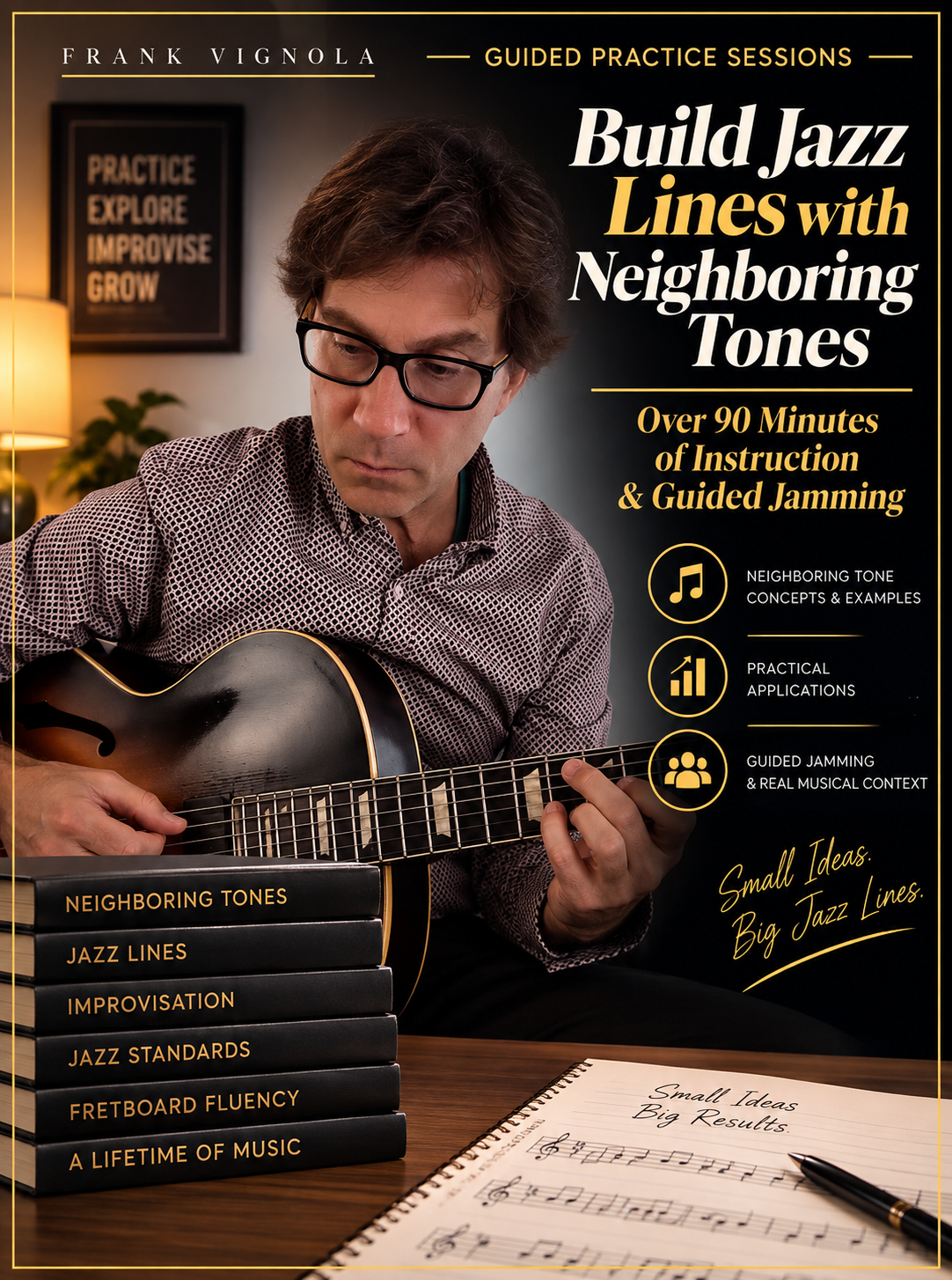 Guided Practice Sessions: Build Jazz Lines with Neighboring Tones | 90+ Minutes of Instruction & Guided Jamming