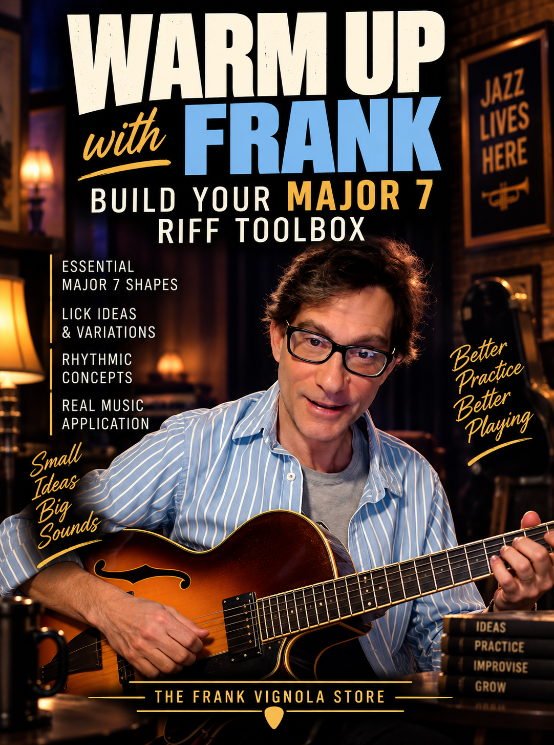 Warm Up with Frank: Build Your Major 7 Riff Toolbox