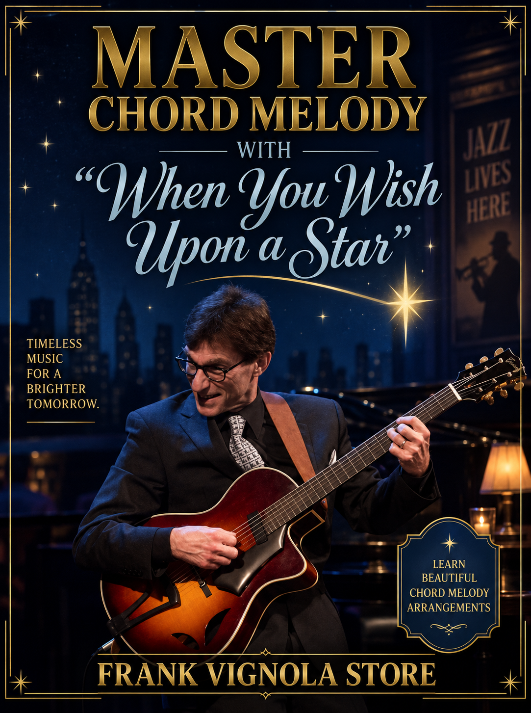 Master Chord Melody with “When You Wish Upon a Star”