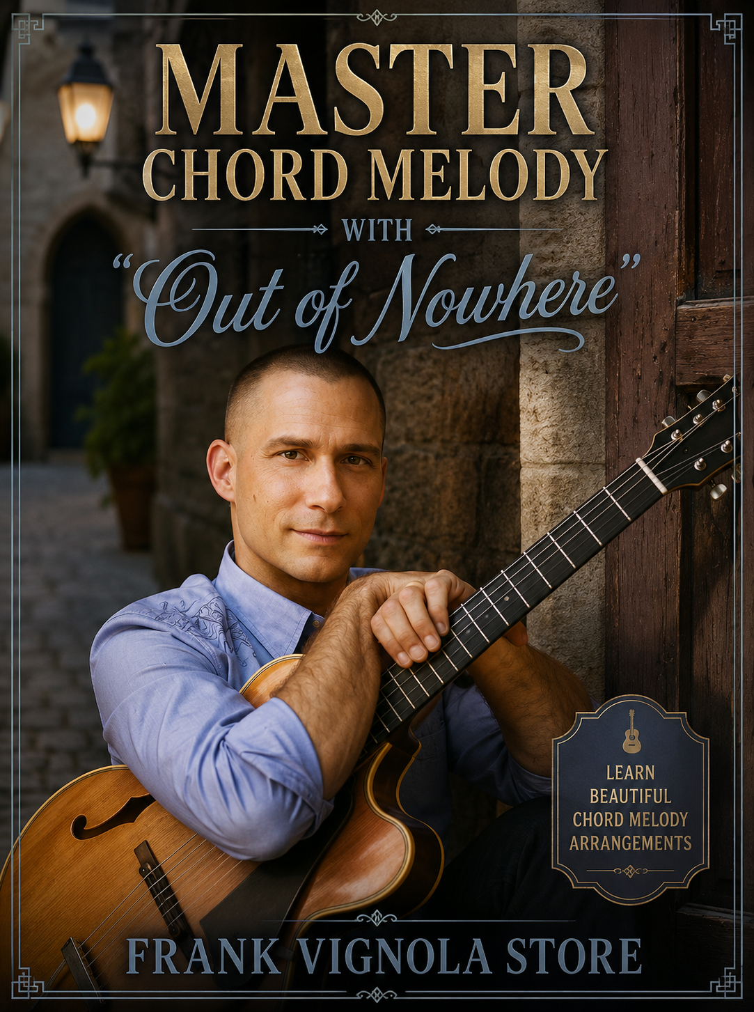 Master Chord Melody with “Out of Nowhere”