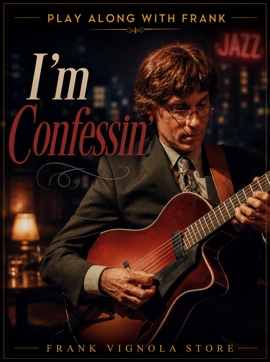 Play & Trade Solos with Frank: “I’m Confessin’”