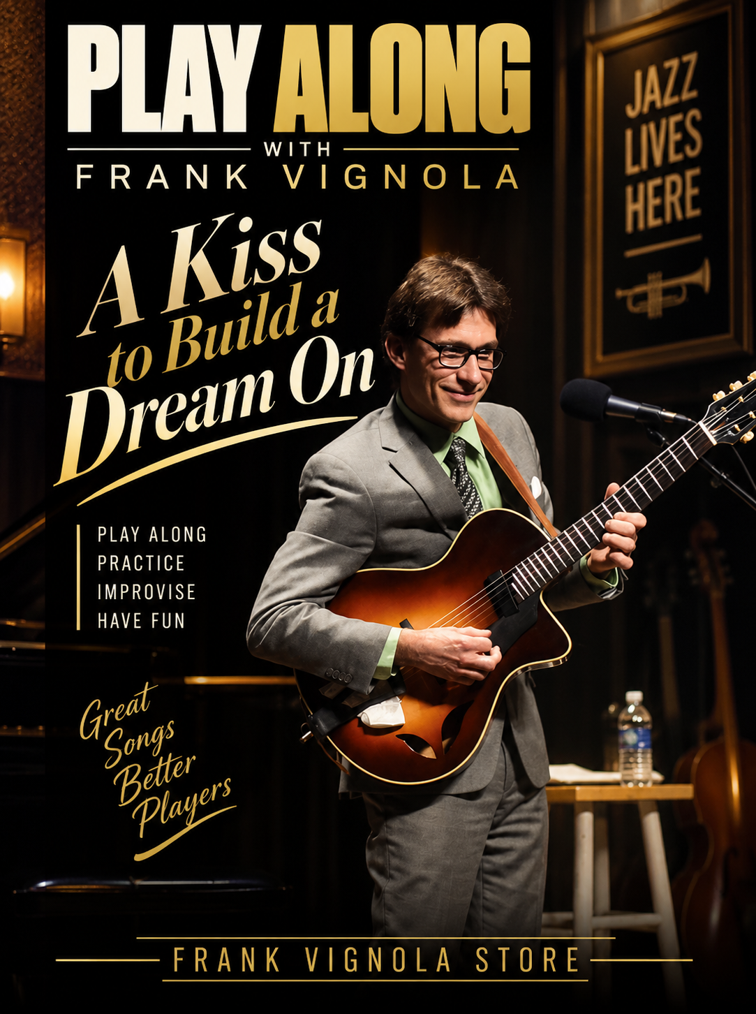 Play & Trade Solos with Frank: “A Kiss to Build a Dream On”