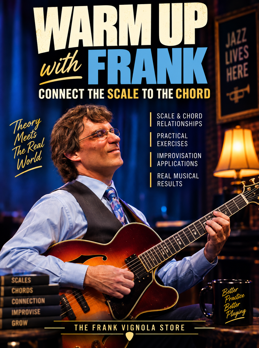 Warm Up with Frank: Connect the Scale to the Chord