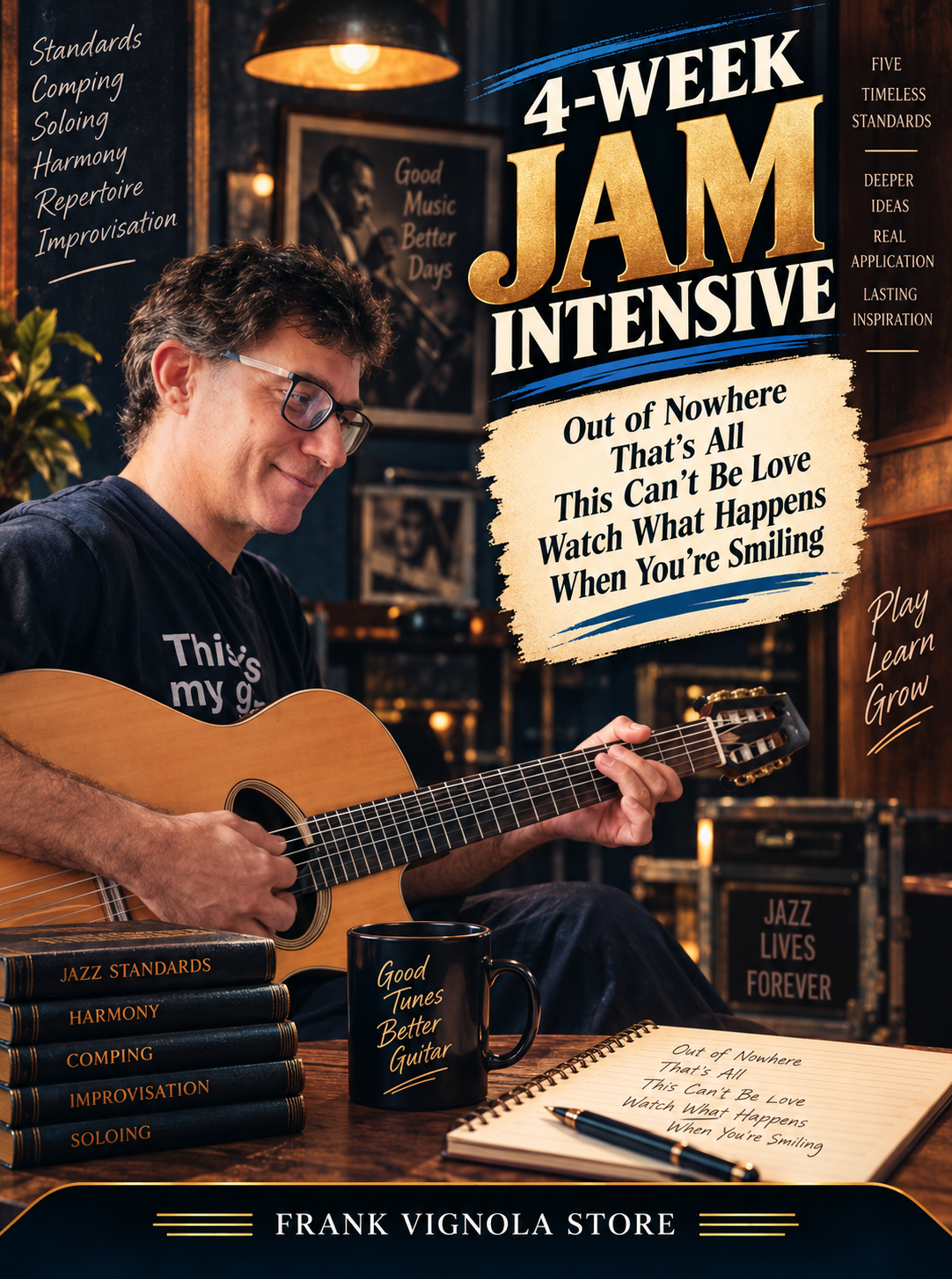 4-Week Jam Intensive: Out of Nowhere, That’s All, This Can’t Be Love, Watch What Happens & More