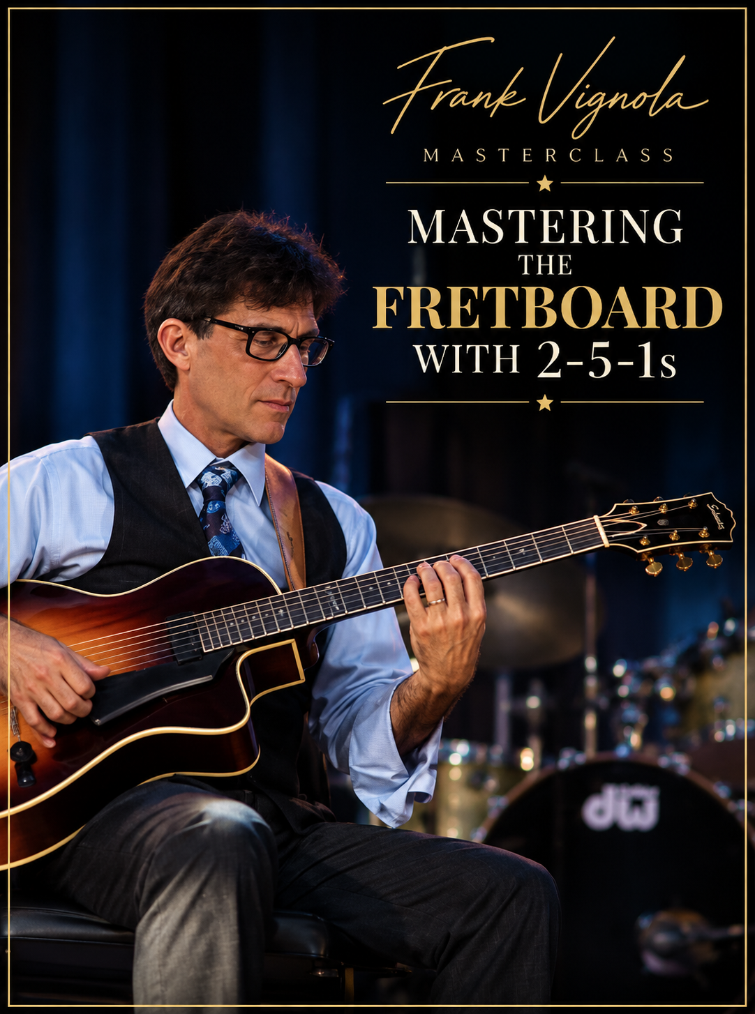 Masterclass: Mastering the Fretboard with 2-5-1s