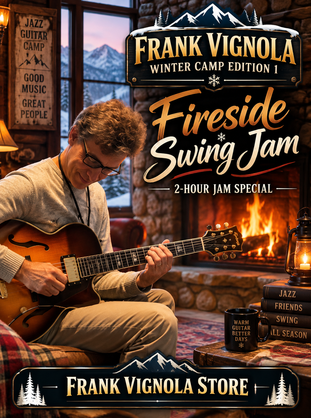 Frank Vignola Winter Camp Edition 1: Fireside Swing Jam | 2-Hour Jam Special