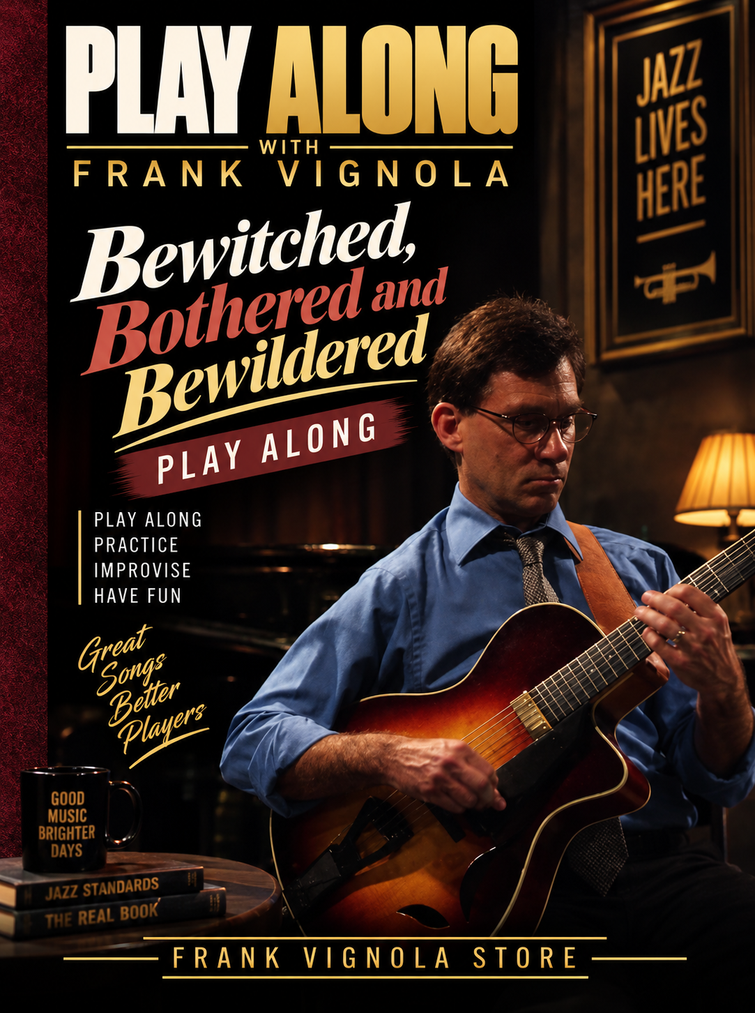 Play & Trade Solos with Frank: “Bewitched, Bothered and Bewildered”