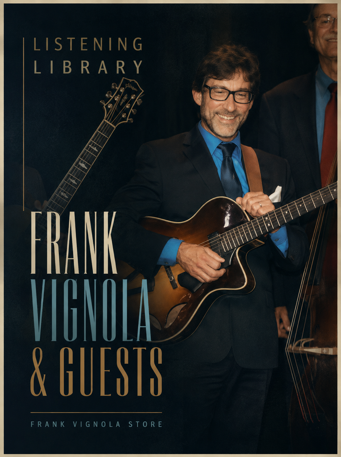 Listening Library: Frank Vignola & Friends — 15 Songs with Special Guests