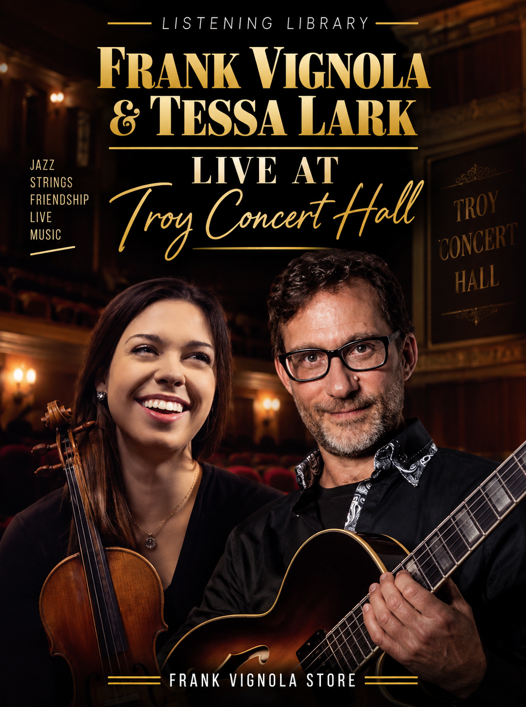 Listening Library: Frank Vignola & Tessa Lark — Live at Troy Concert Hall