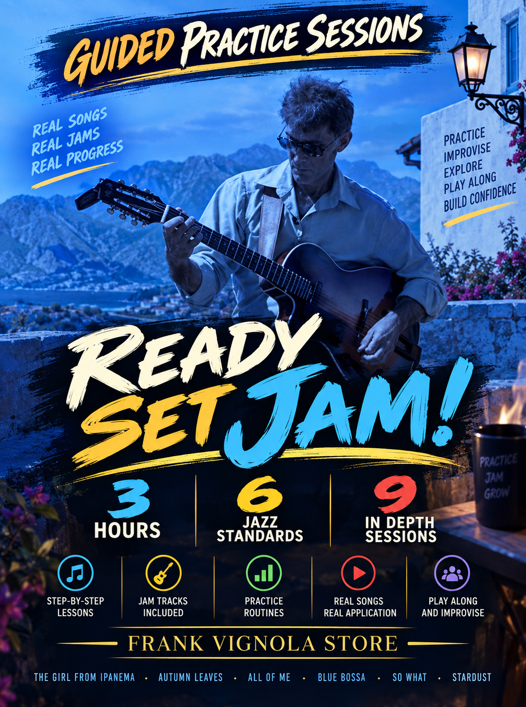 Guided Practice Sessions: Ready, Set, Jam! | 3 Hours, 6 Jazz Standards & 9 In-Depth Sessions
