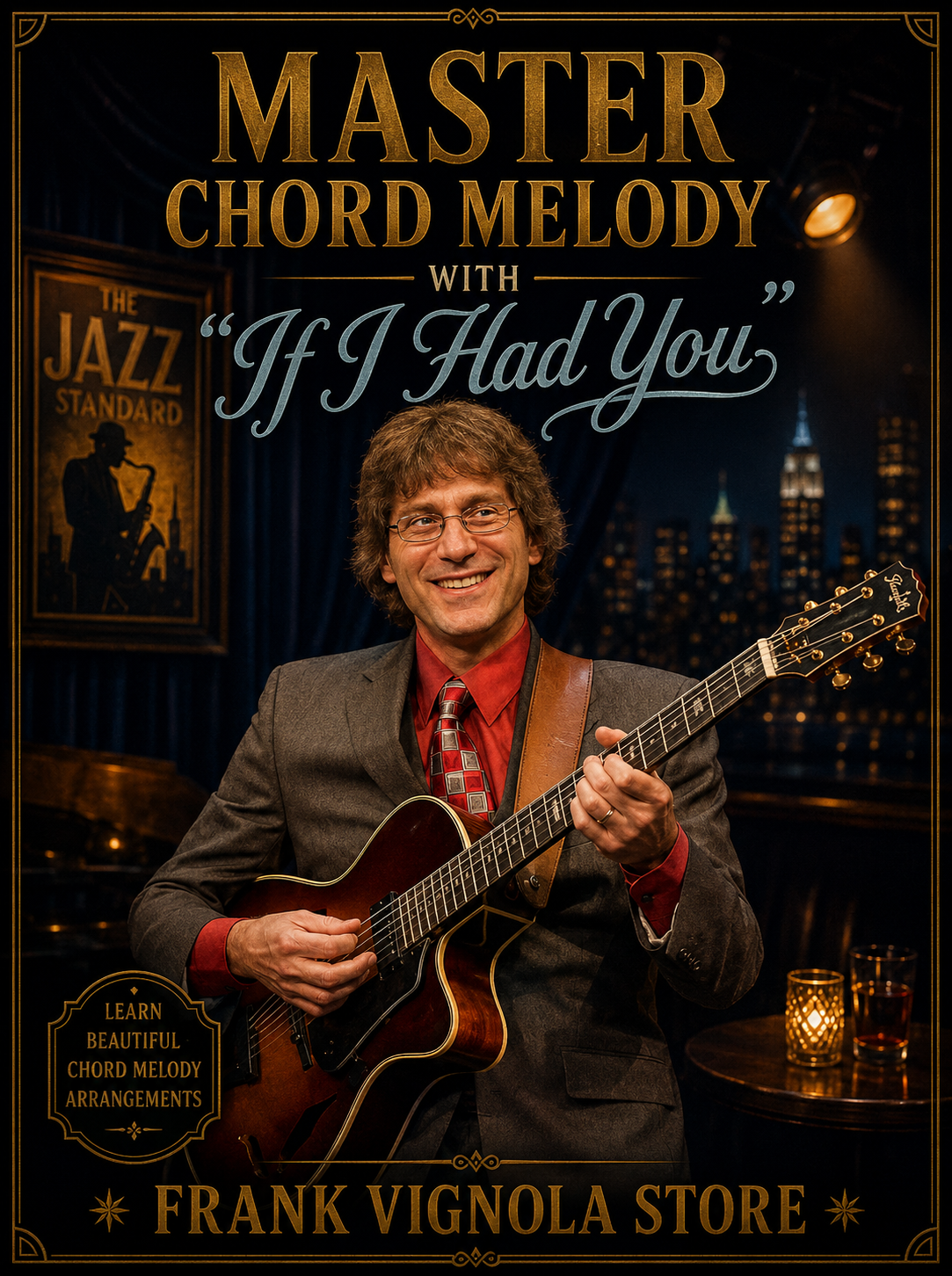 Master Chord Melody with “If I Had You”