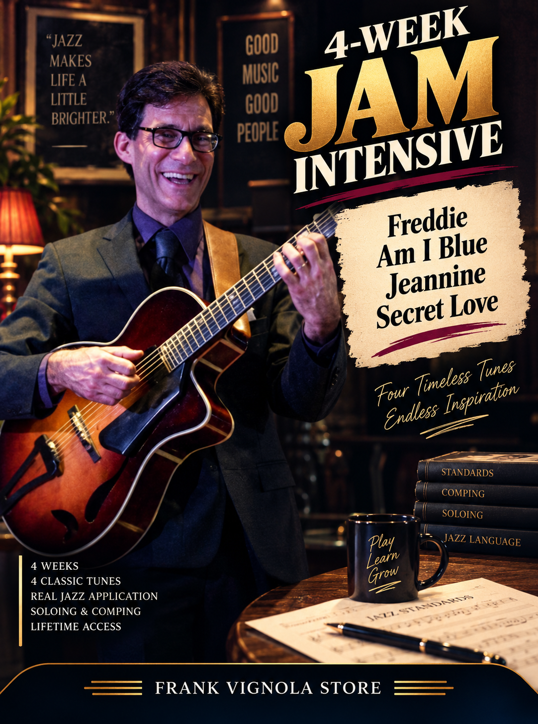4-Week Jam Intensive: Freddie, Am I Blue, Jeannine & Secret Love