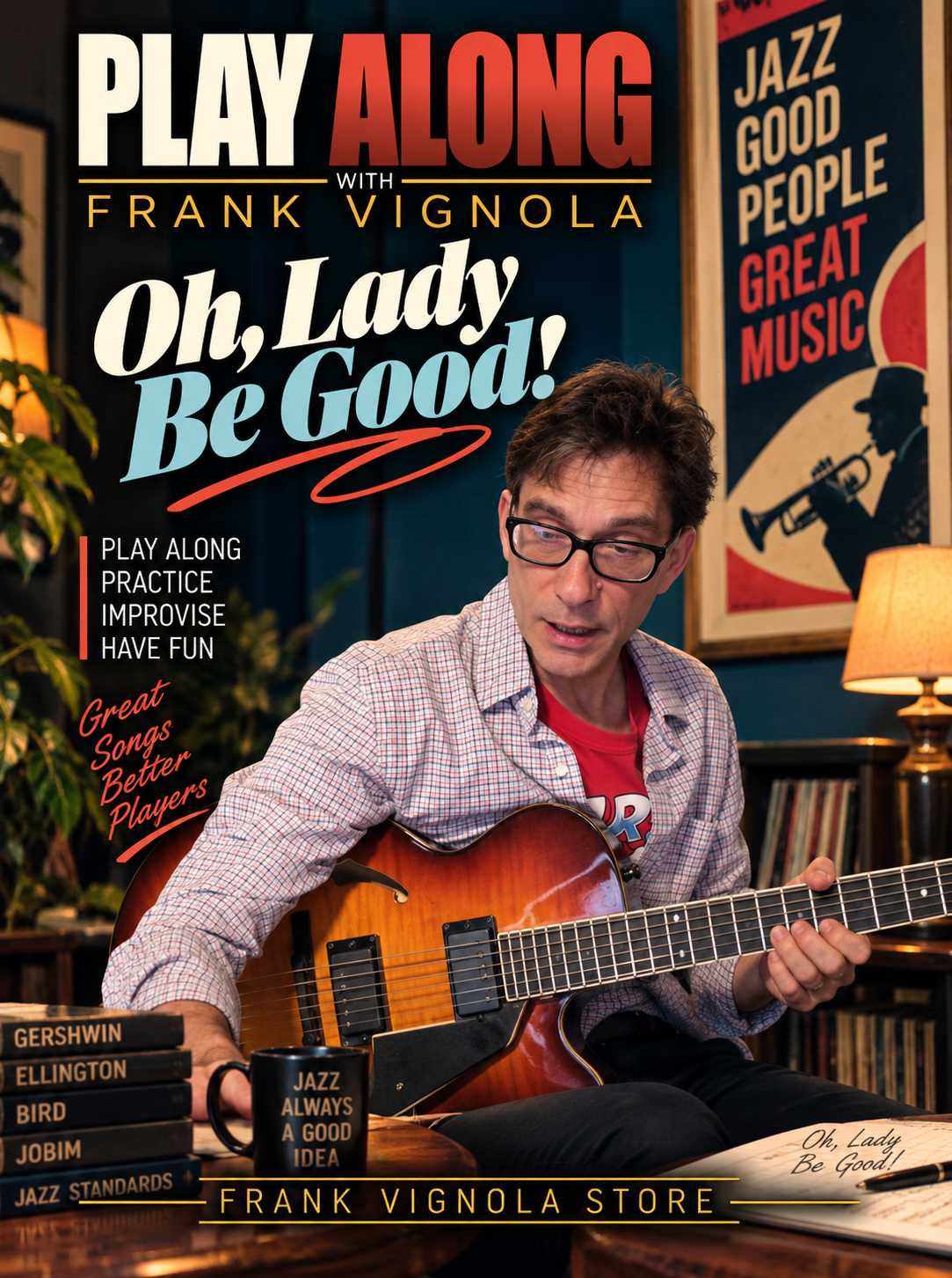 Play & Trade Solos with Frank: “Oh, Lady Be Good!”