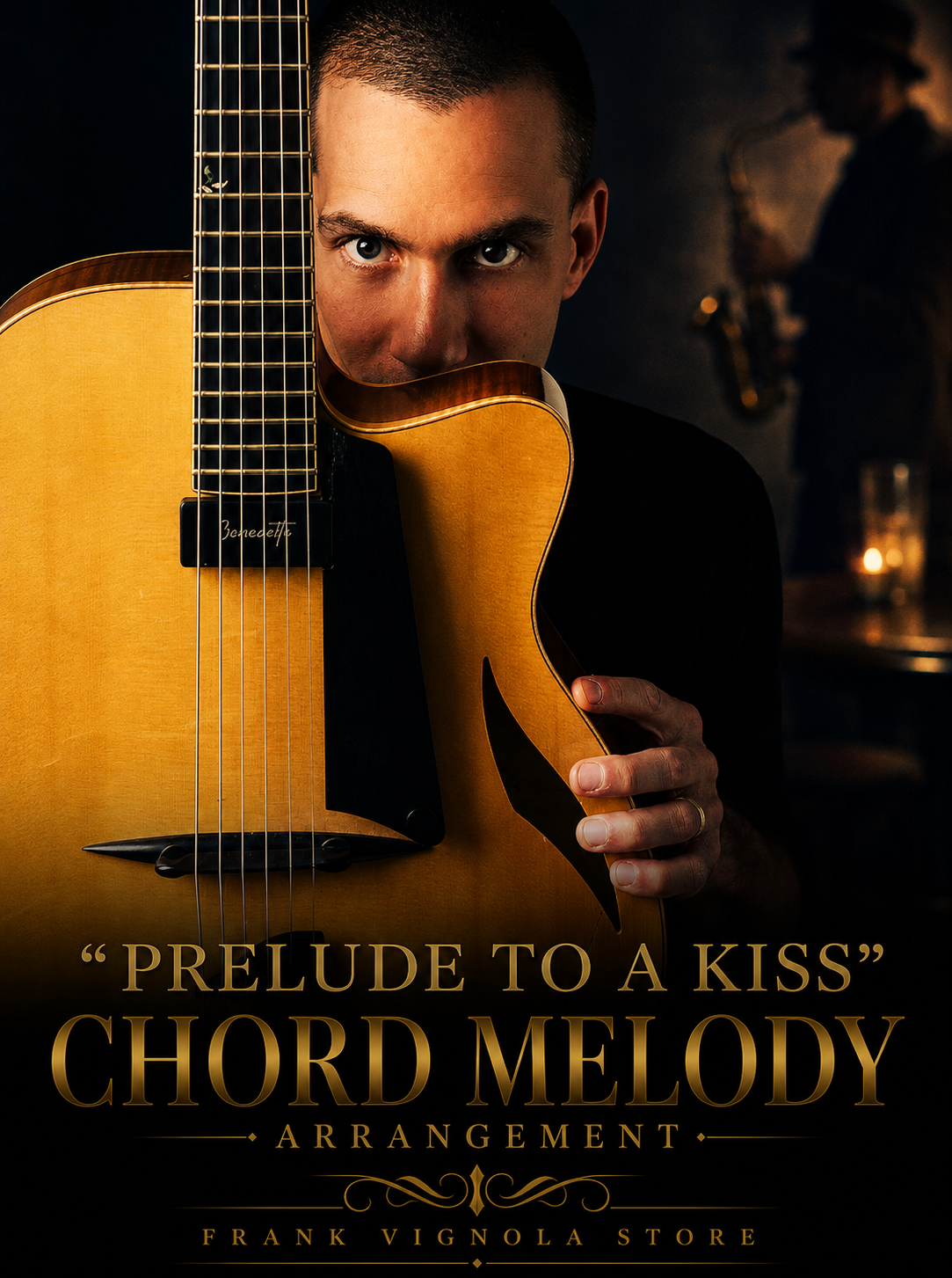 Master Chord Melody with “Prelude to a Kiss”