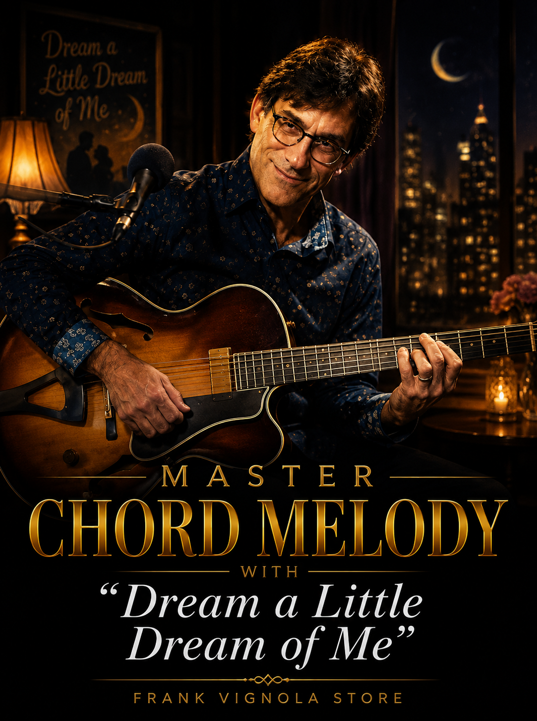 Master Chord Melody with “Dream a Little Dream of Me”