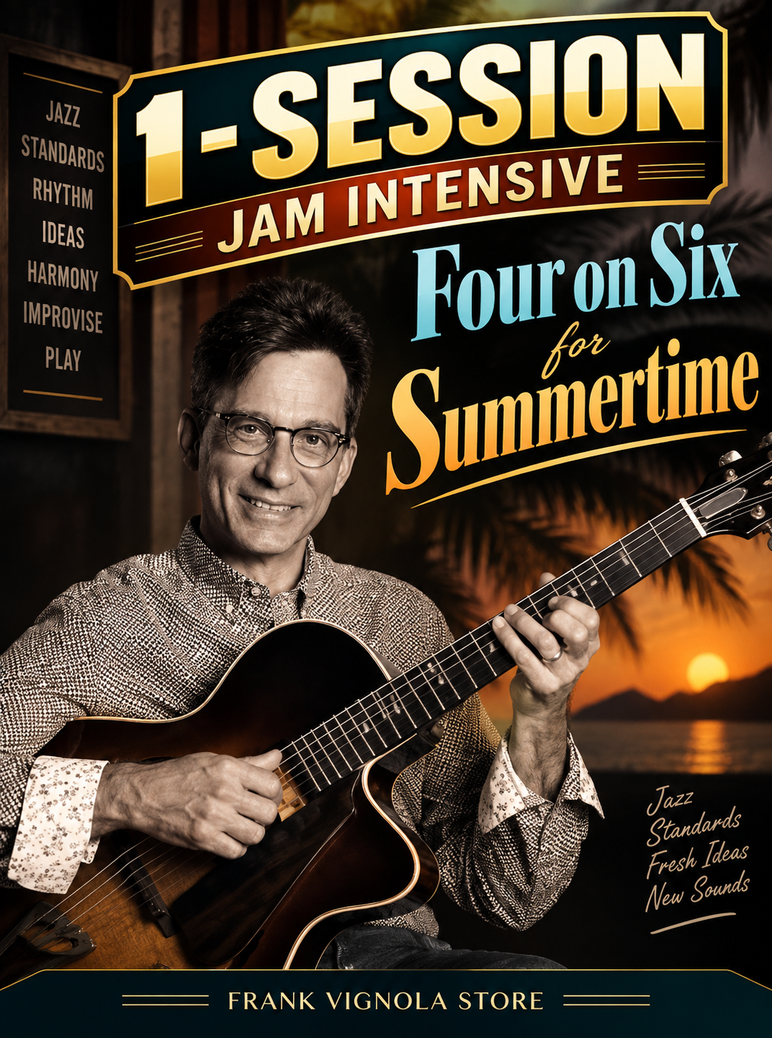 1-Session Jam Intensive: Four on Six for Summertime