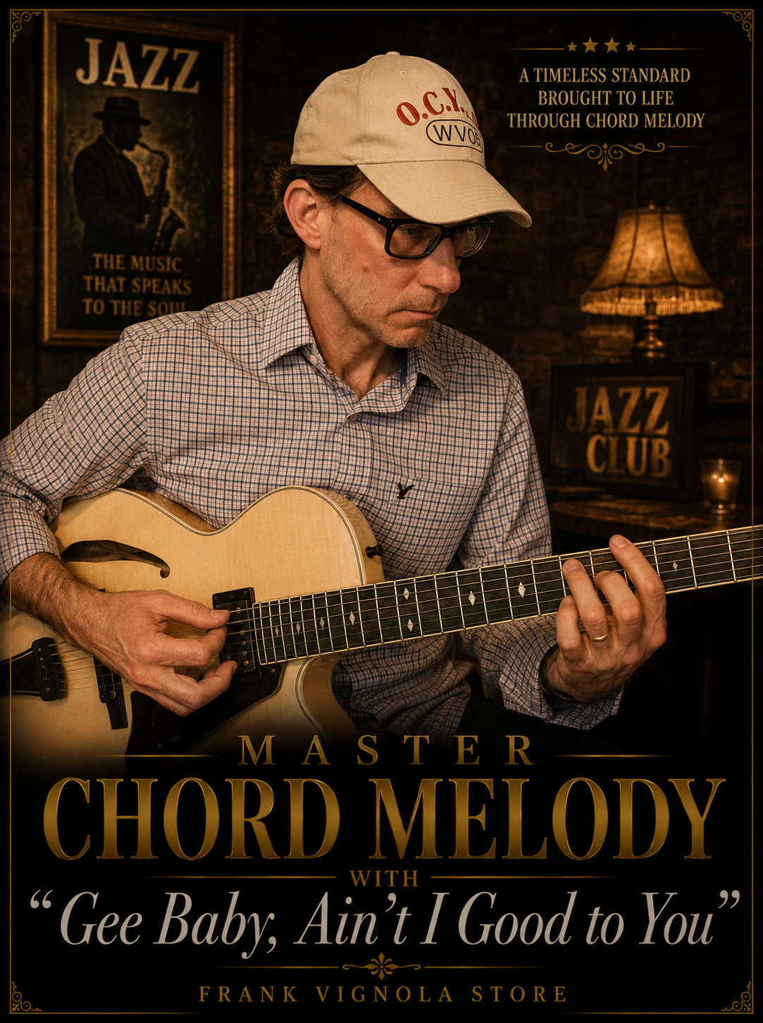 Master Chord Melody with “Gee Baby, Ain't I Good to You”