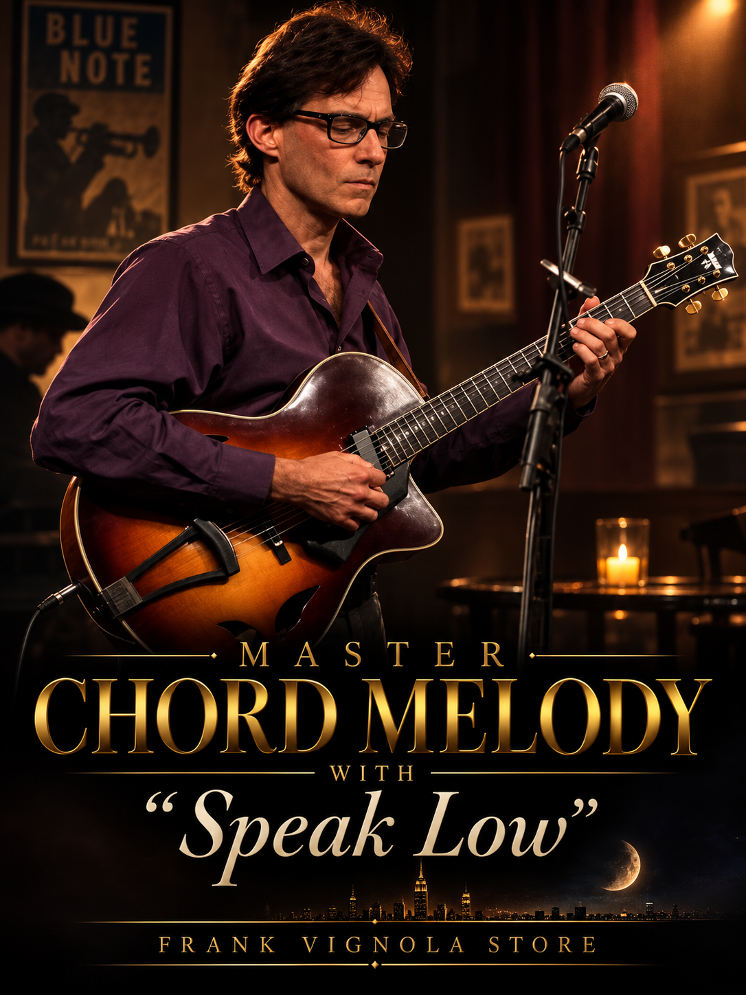 Master Chord Melody with “Speak Low”