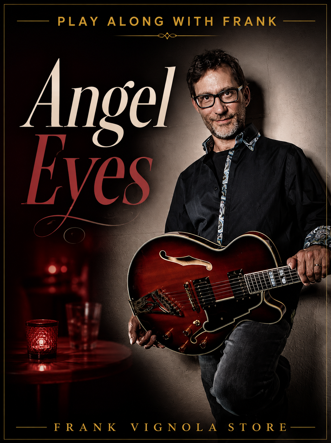 Play & Trade Solos with Frank: “Angel Eyes”