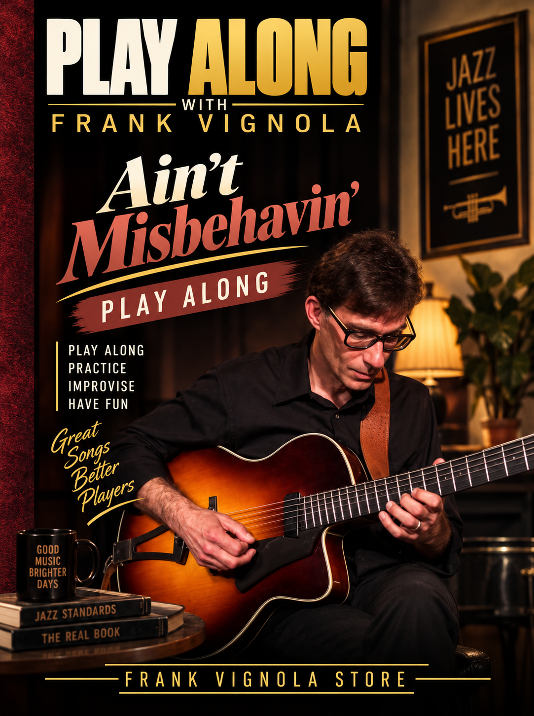 Play & Trade Solos with Frank: “Ain’t Misbehavin’”