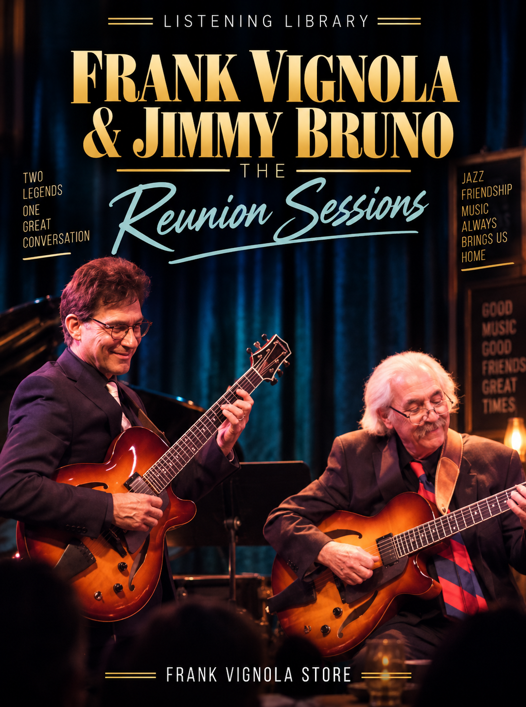 Listening Library: Frank Vignola & Jimmy Bruno — The Reunion Sessions