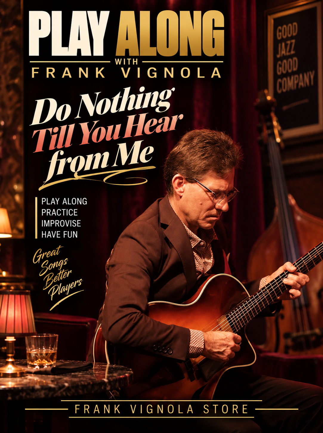 Play & Trade Solos with Frank: “Do Nothing Till You Hear from Me”