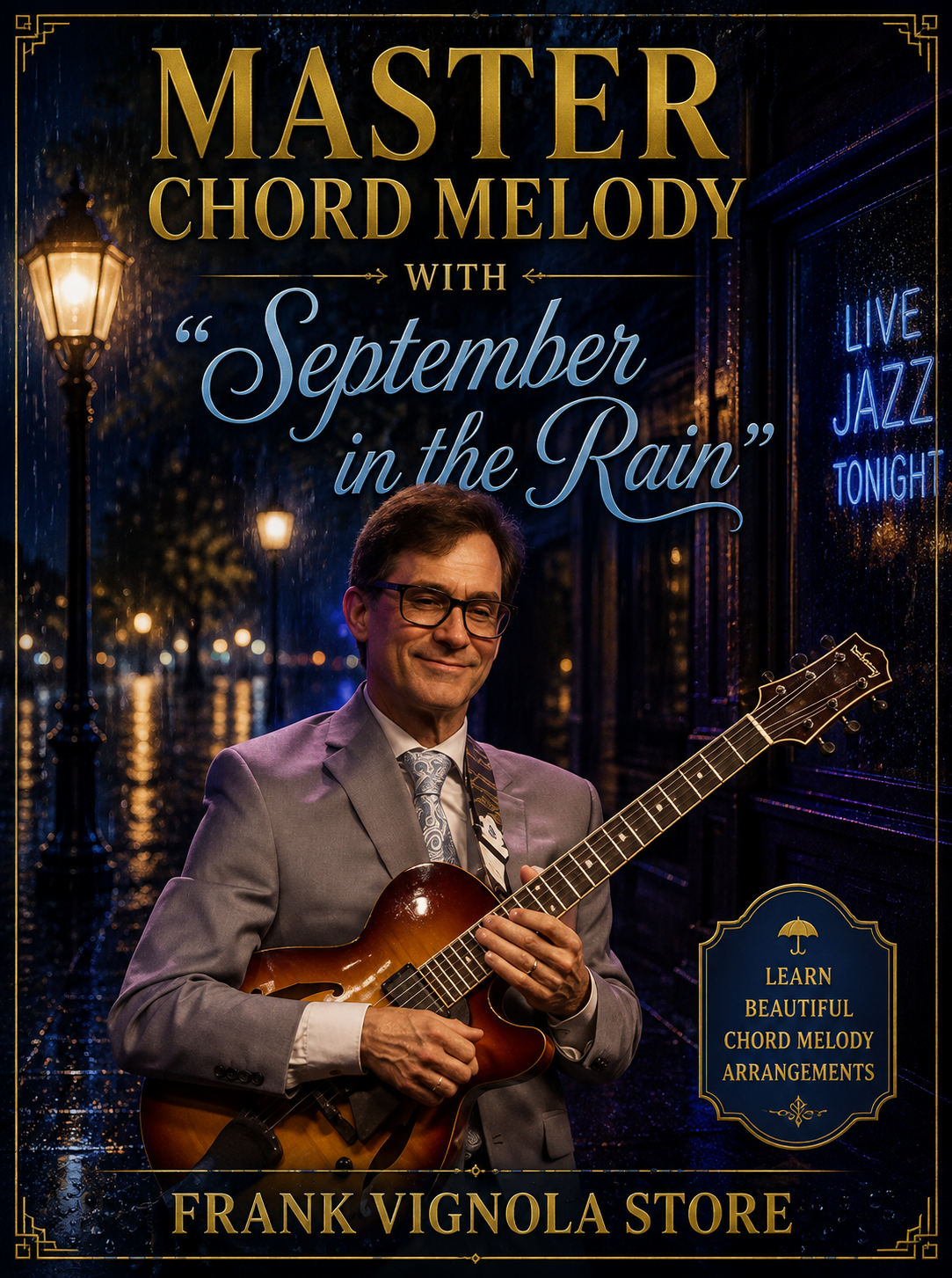 Master Chord Melody with “September in the Rain”