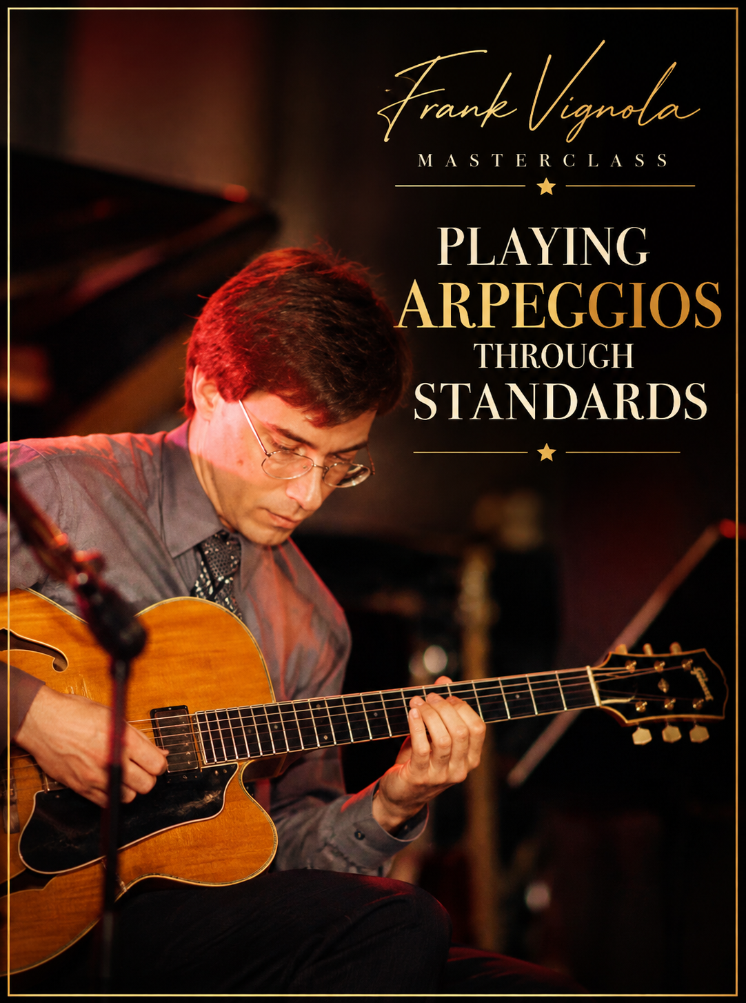 Masterclass: Playing Arpeggios Through Standards