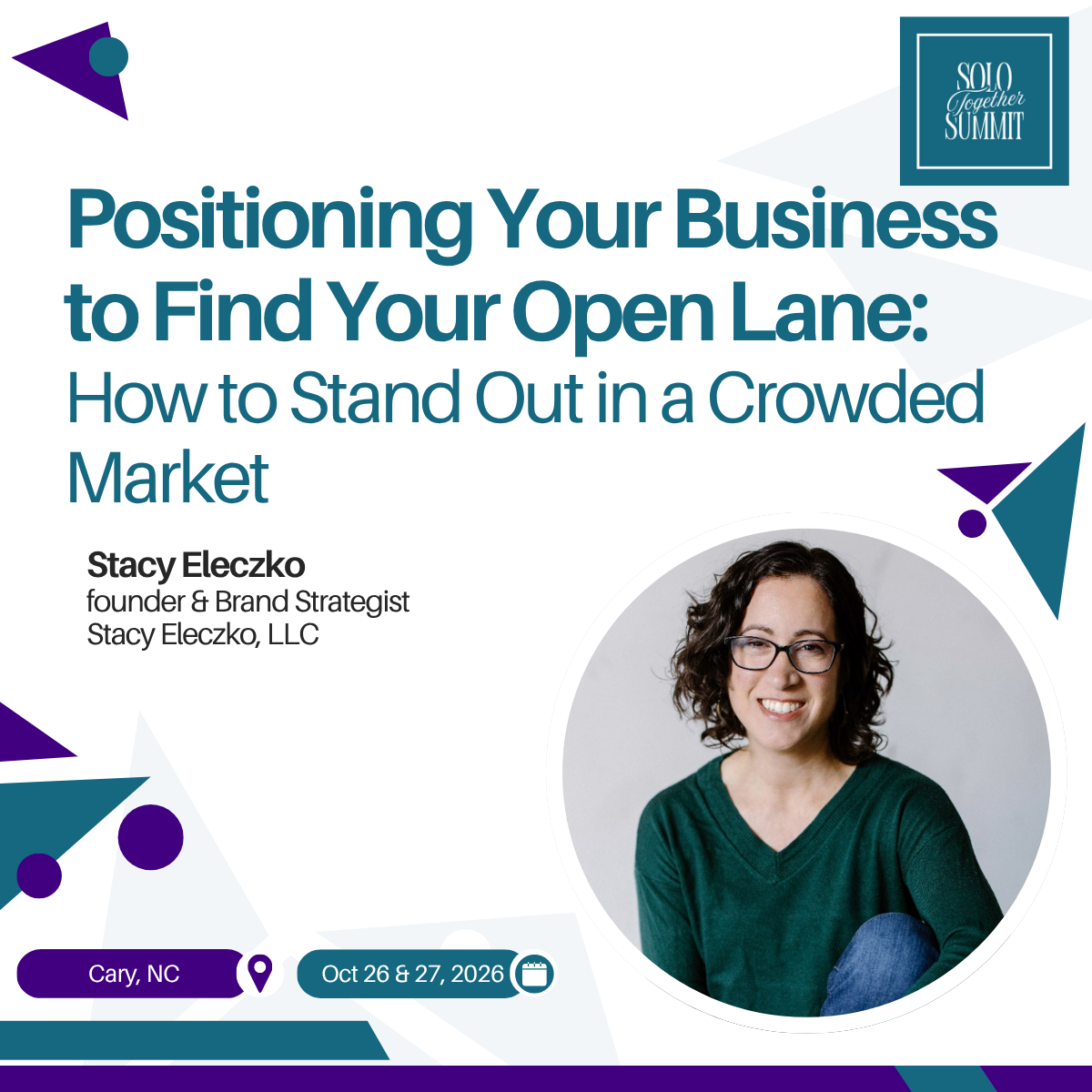 Flyer for a business event titled 'Positioning Your Business to Find Your Open Lane: How to Stand Out in a Crowded Market' featuring Stacy Eleczko, founder and Brand Strategist at Stacy Eleczko LLC. The event is scheduled for October 26 and 27, 2026,