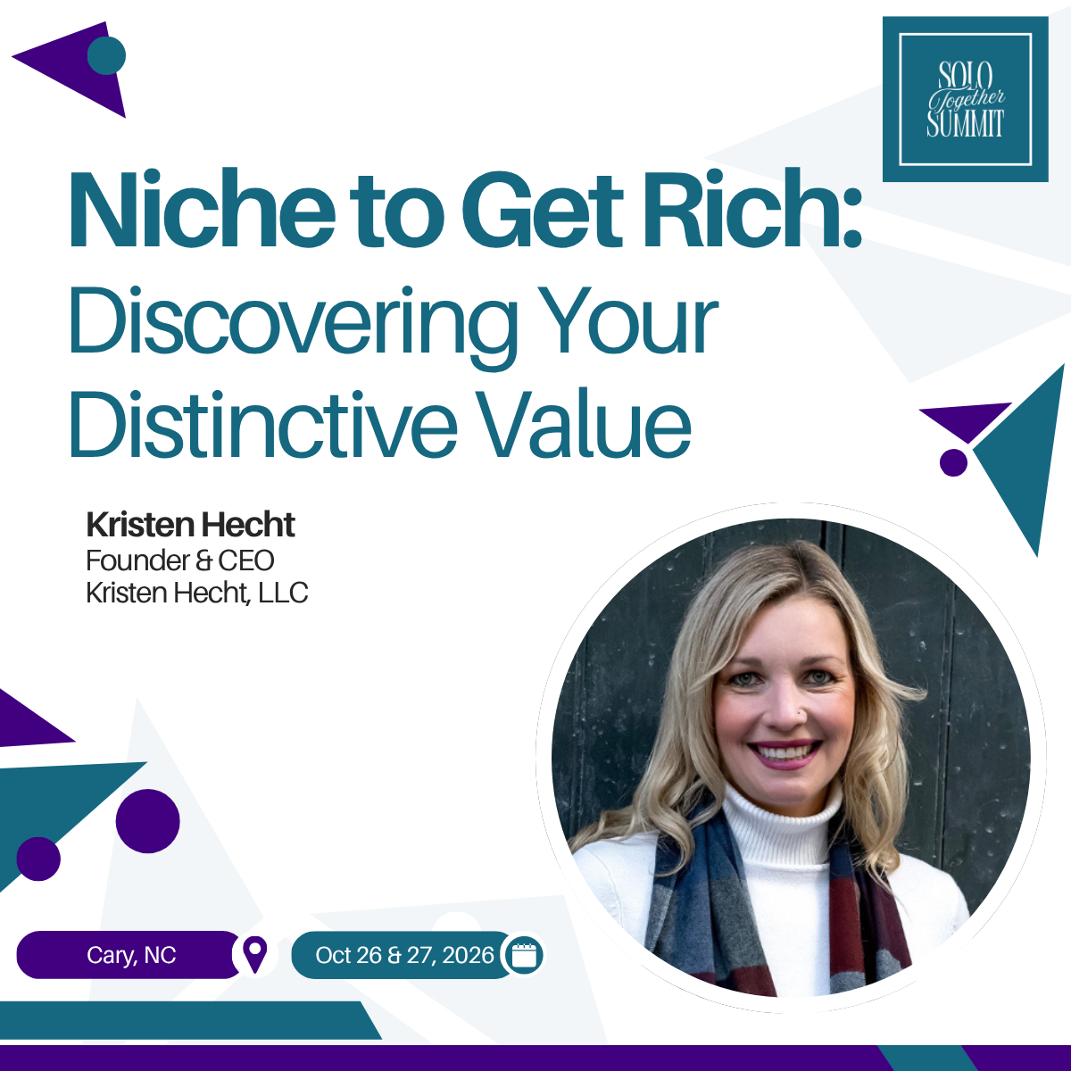 Event banner featuring Kristin Hecht, founder and CEO of Kristen Hecht, LLC, promoting a session titled 'Niche to Get Rich: Discovering Your Distinctive Value.' The event is scheduled for October 26-27, 2026, in Cary, North Carolina. The banner inclu
