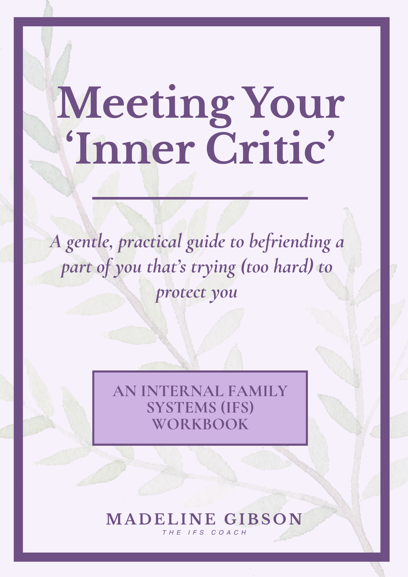 Book cover titled "Meeting Your 'Inner Critic'" by Madeline Gibson, featuring light purple background with green leafy illustrations and purple borders.