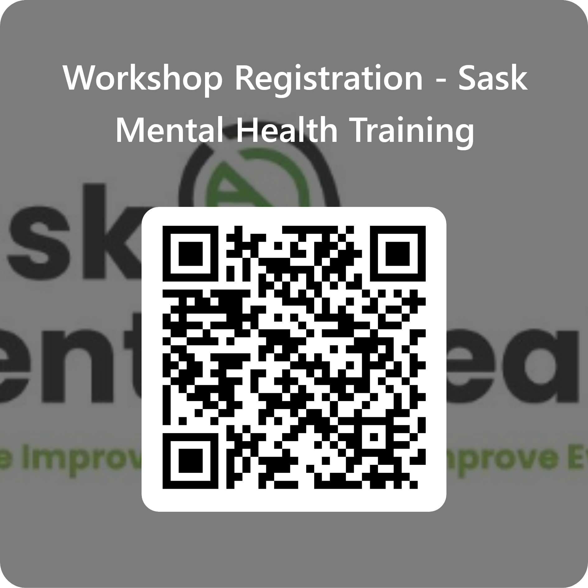 A promotional poster for a Saskatchewan Mental Health Training workshop with a QR code for registration.
