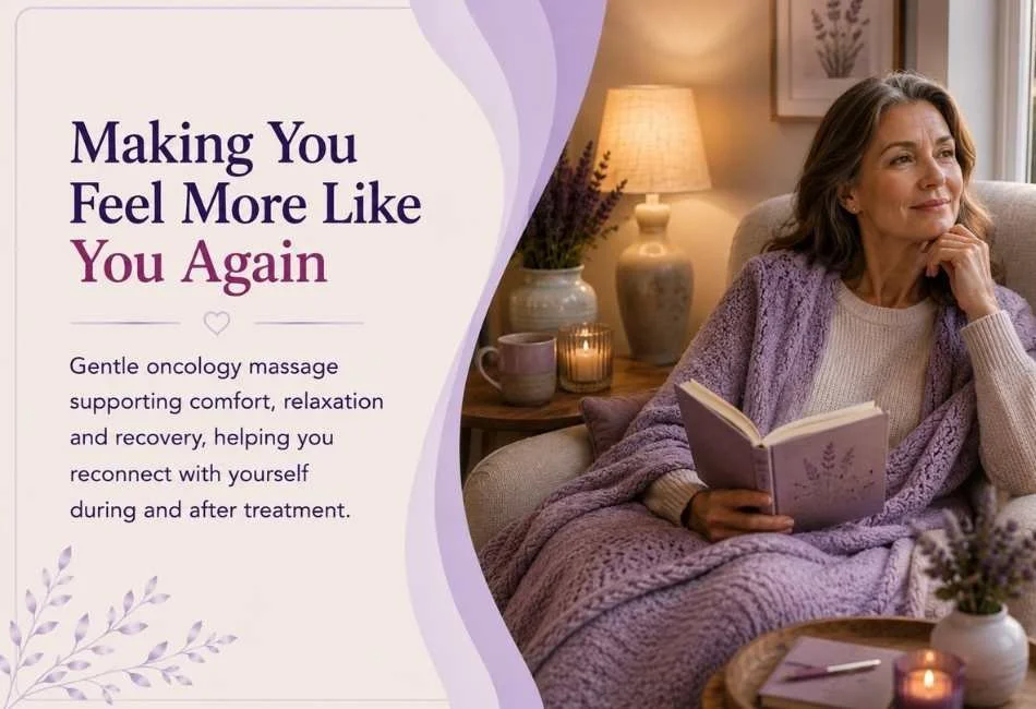 Gentle oncology massage helping clients feel more like themselves again during treatment, recovery and beyond.