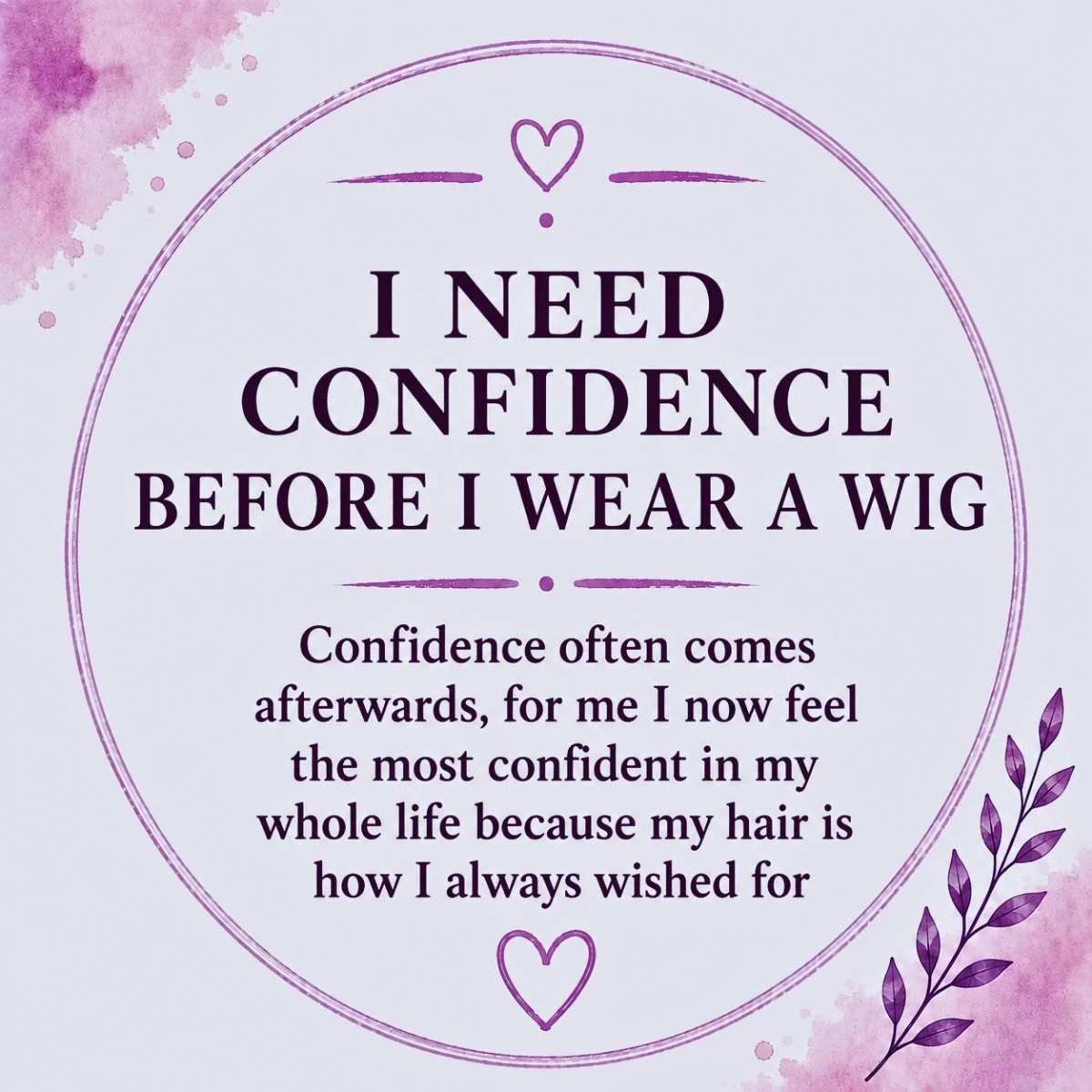 Building confidence through alternative hair choices and personalised wig support.