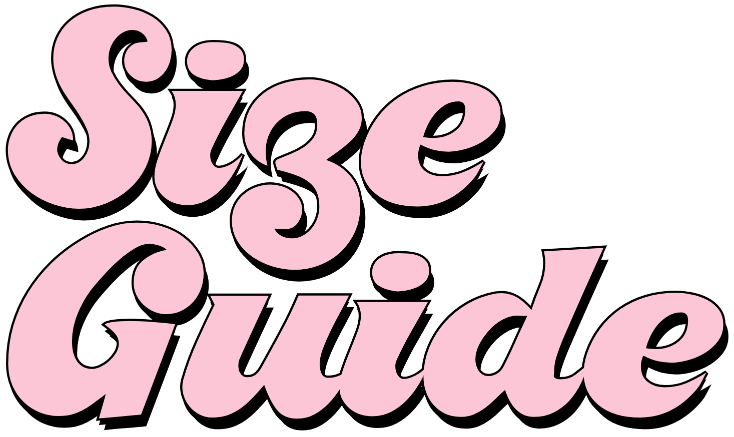 Pink text saying 'Size Guide' in a cursive font on a black background.