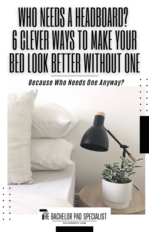 How To Style A Bed Without A Headboard