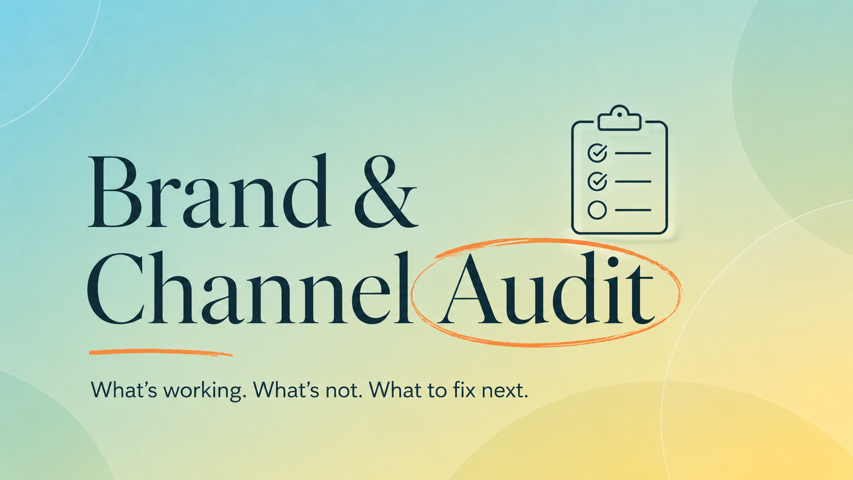 The Brand &amp; Channel Audit