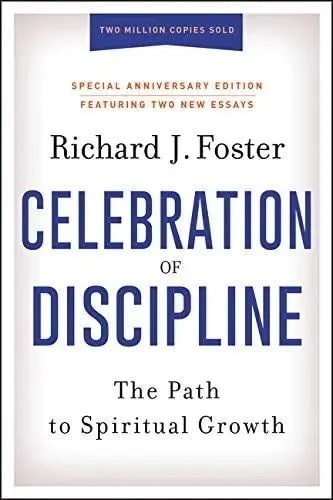 Book cover of 'Celebration of Discipline: The Path to Spiritual Growth' by Richard J. Foster, with additional text highlighting special edition features.