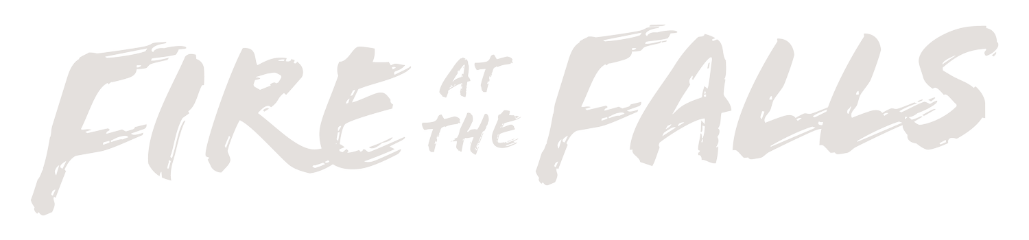 FIRE AT THE FALLS