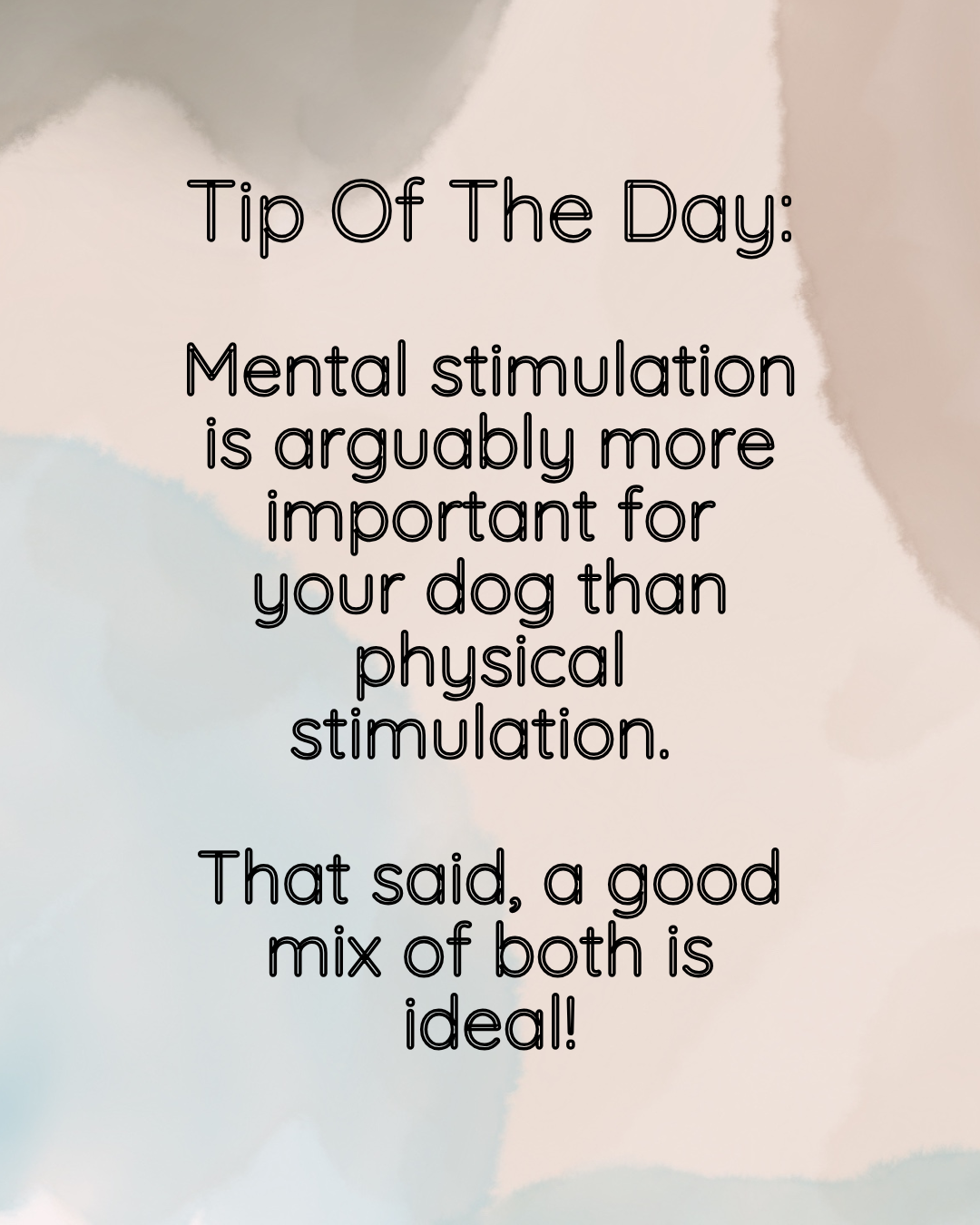 Mental VS Physical Stimulation